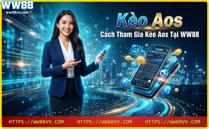 dien-thoai-thong-minh-hien-thi-giao-dien-dat-cuoc-keo-aos-tai-ww88 Điện thoại thông minh hiển thị giao diện đặt cược kèo AOS tại WW88
