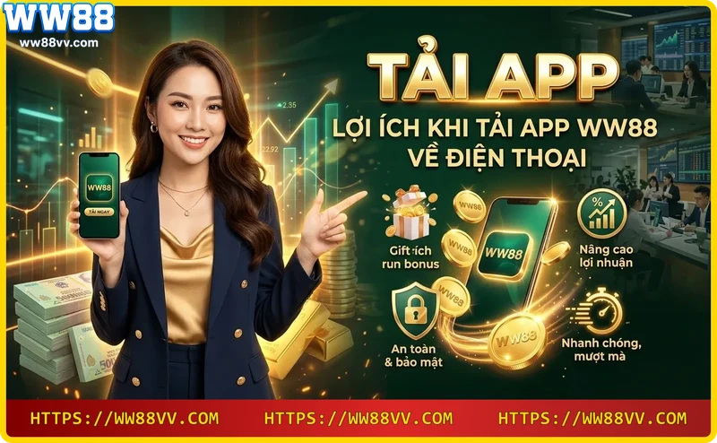 loi-ich-khi-tai-app-ww88-ve-dien-thoai Lợi ích khi tải app WW88 về điện thoại