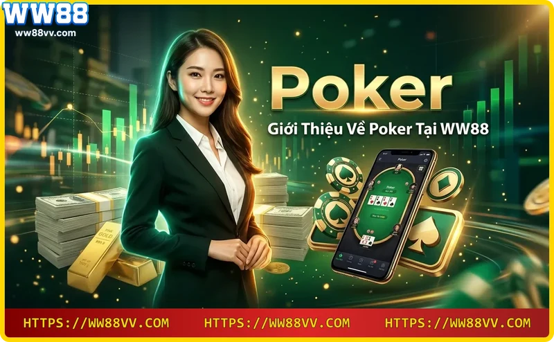 Sảnh Poker WW88 hiện đại